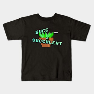 Succ-a-Succulent Kids T-Shirt